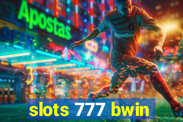 slots 777 bwin